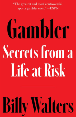 Gambler by Billy Walters - Billy Crafton Favorite Book #3