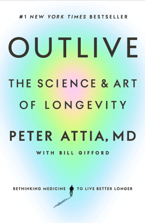 Billy Crafton Favorite Book #4 - Outlive by Peter Attia